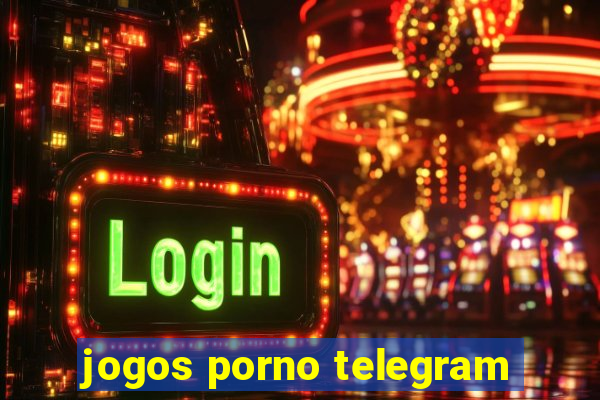 jogos porno telegram